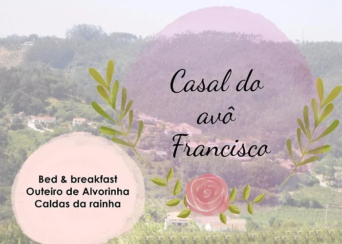 Casal Do Avo Francisco Bed & Breakfast